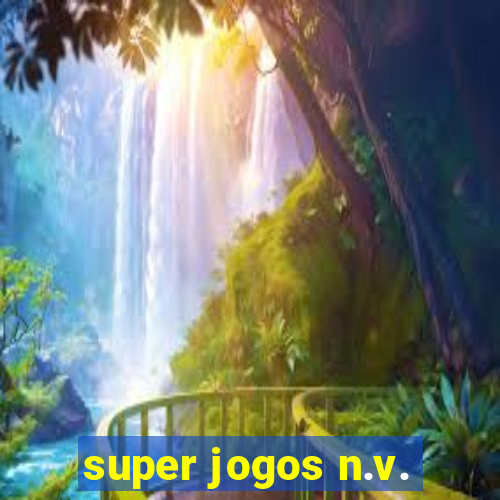 super jogos n.v.