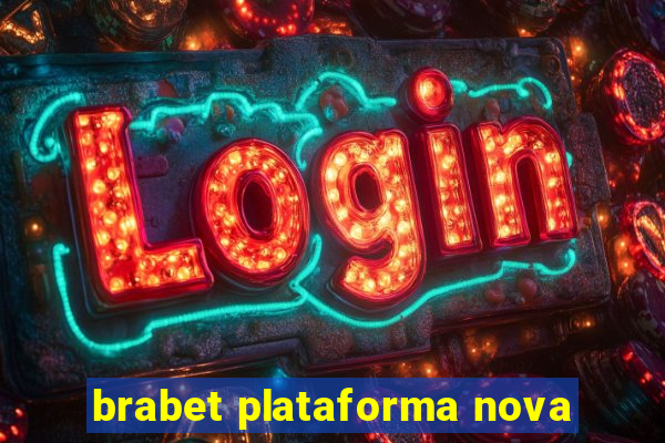 brabet plataforma nova