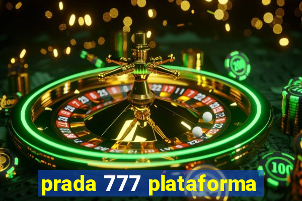 prada 777 plataforma