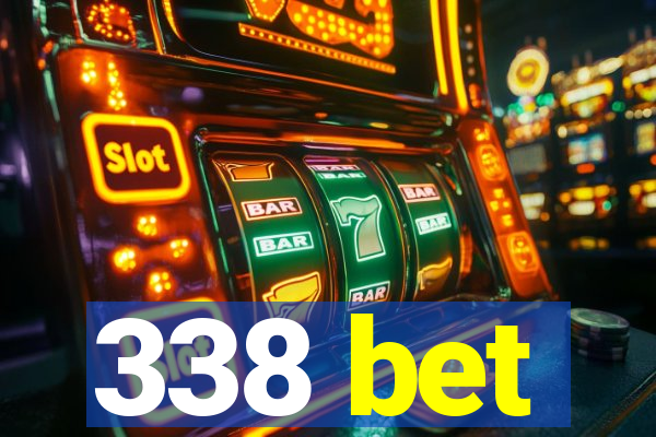 338 bet