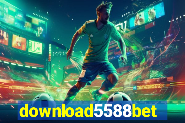 download5588bet