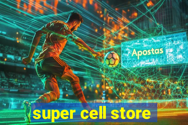 super cell store