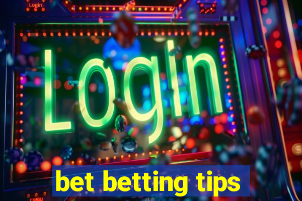 bet betting tips