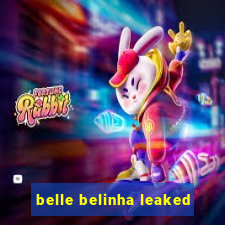 belle belinha leaked