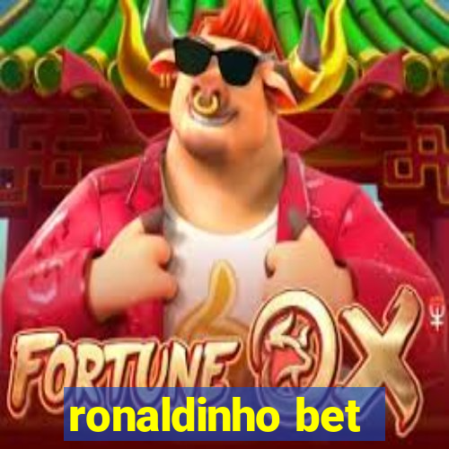 ronaldinho bet