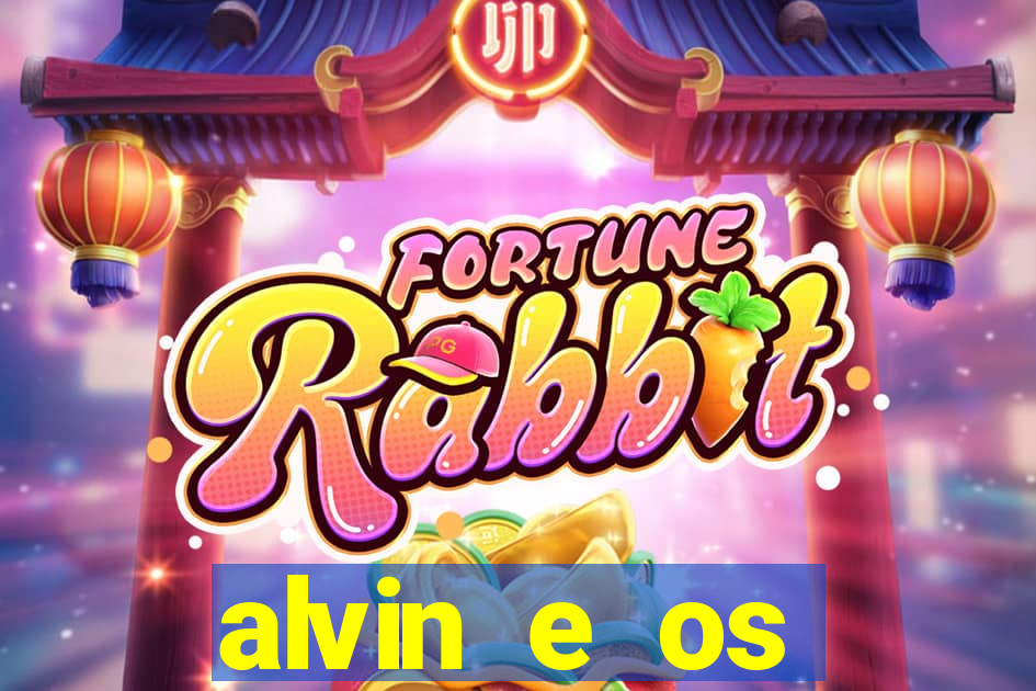 alvin e os esquilos rede canais