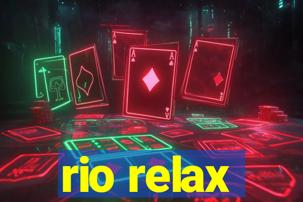 rio relax