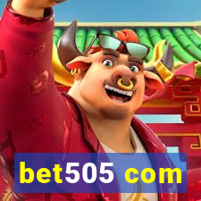 bet505 com