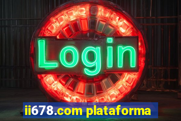 ii678.com plataforma