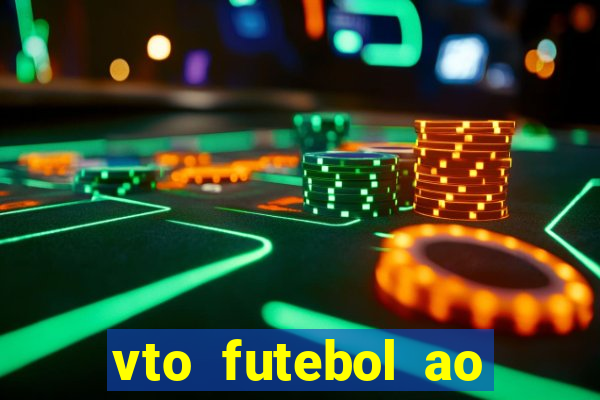 vto futebol ao vivo biz