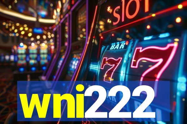 wni222