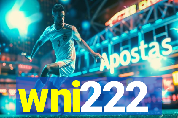 wni222