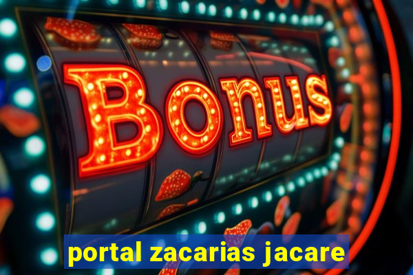 portal zacarias jacare