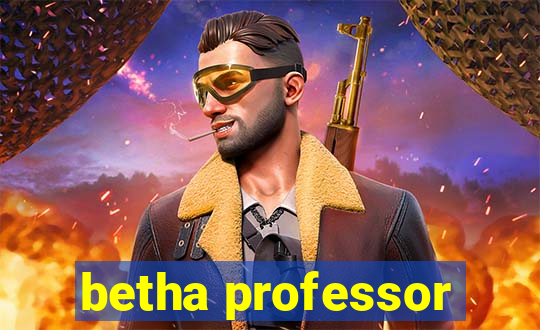 betha professor