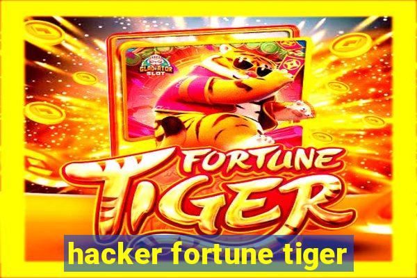 hacker fortune tiger