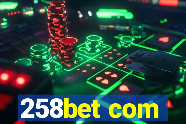 258bet com