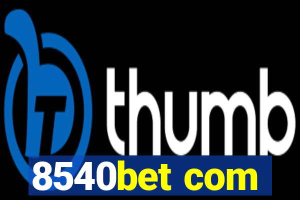 8540bet com