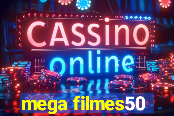 mega filmes50