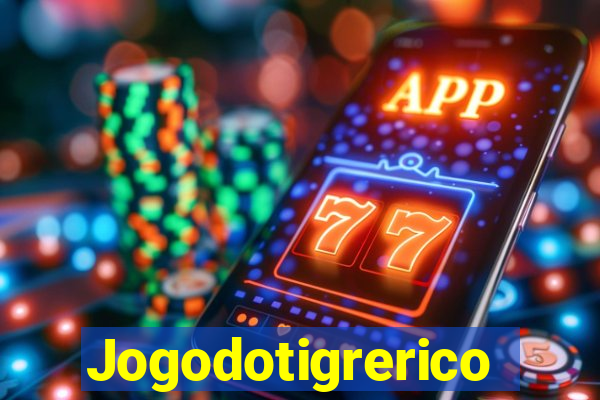 Jogodotigrerico