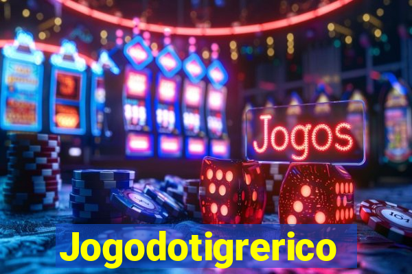 Jogodotigrerico