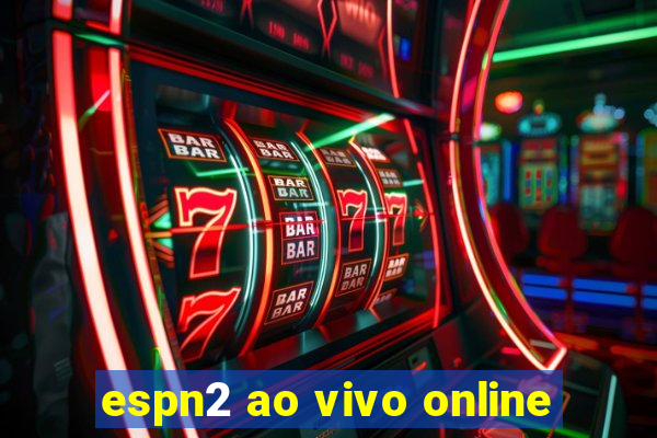 espn2 ao vivo online