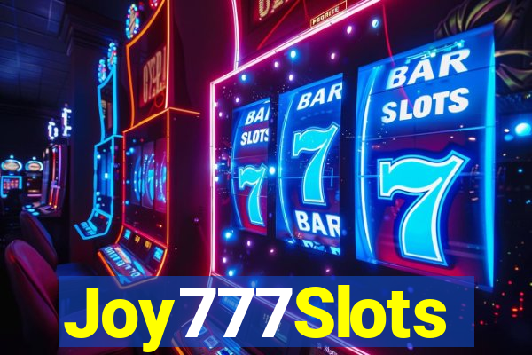 Joy777Slots