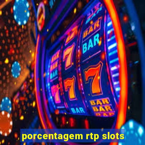 porcentagem rtp slots