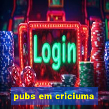 pubs em criciuma