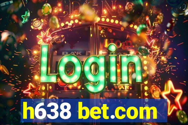 h638 bet.com