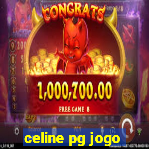 celine pg jogo