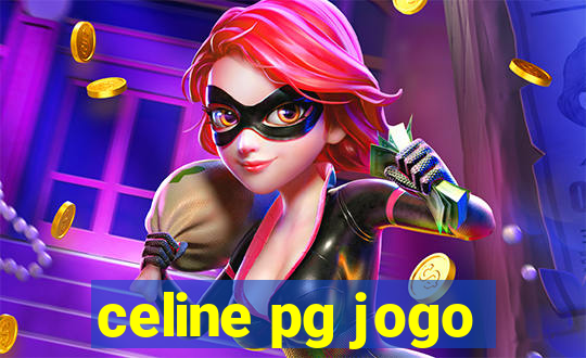 celine pg jogo