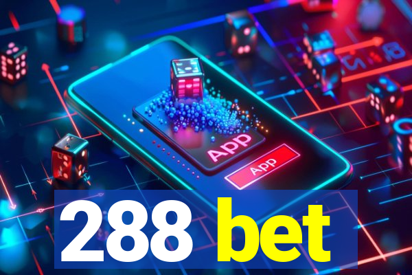 288 bet