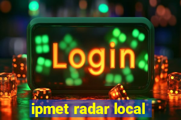 ipmet radar local