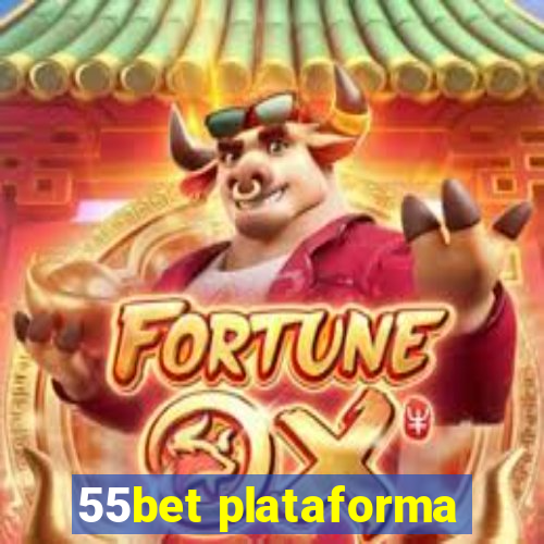 55bet plataforma