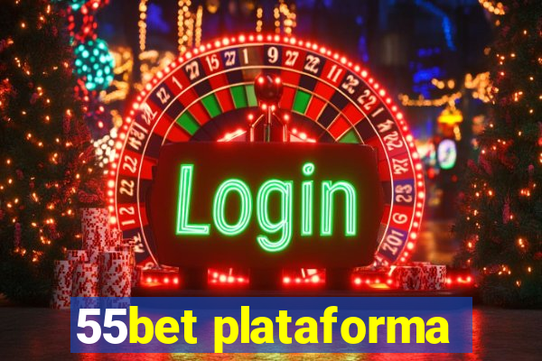 55bet plataforma