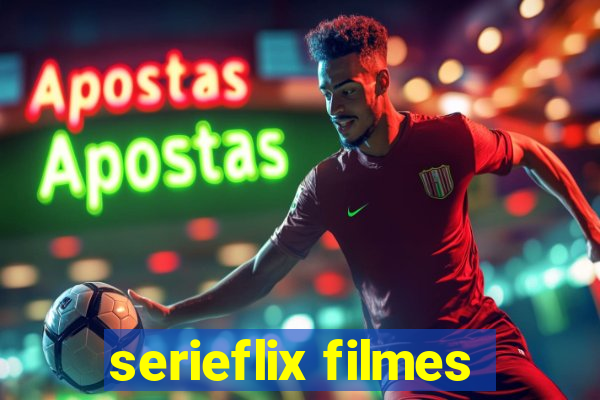 serieflix filmes