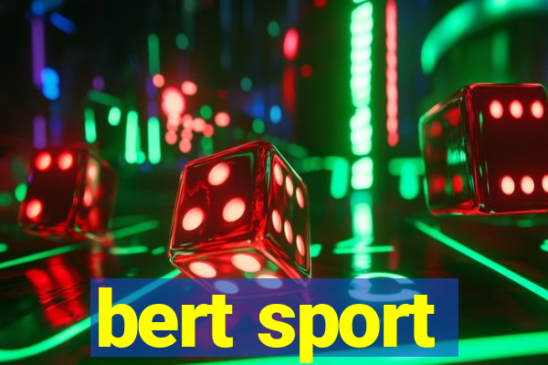 bert sport