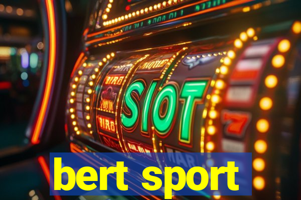 bert sport