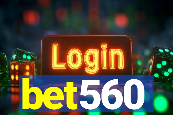 bet560