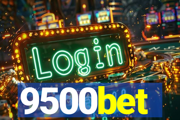 9500bet