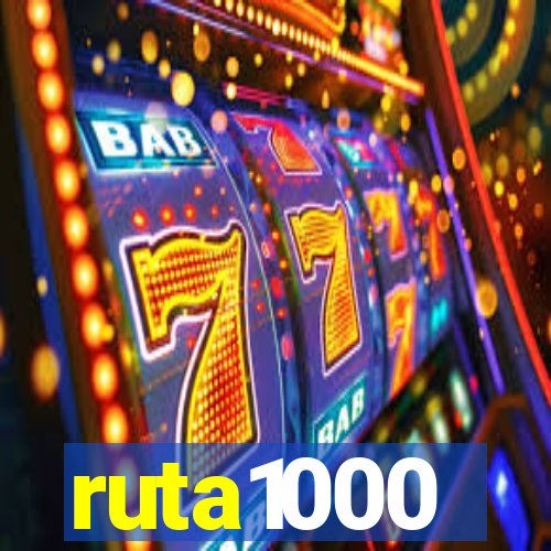 ruta1000