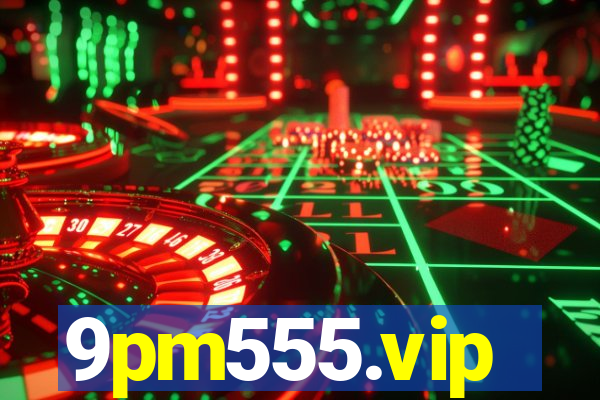 9pm555.vip