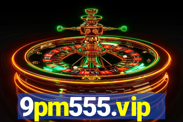 9pm555.vip