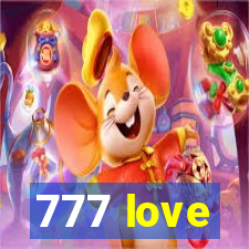 777 love