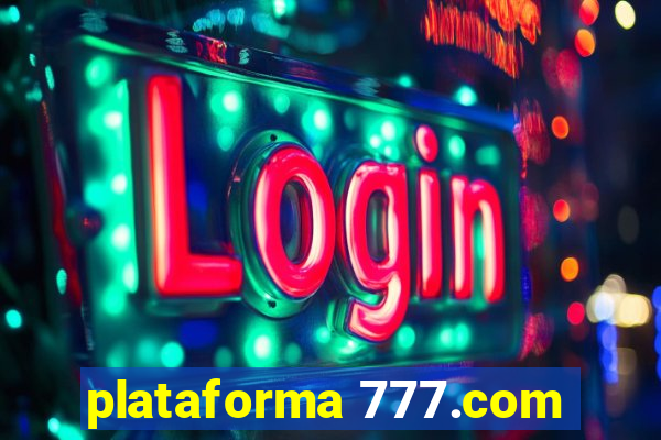 plataforma 777.com