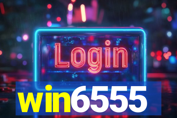 win6555