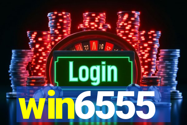 win6555