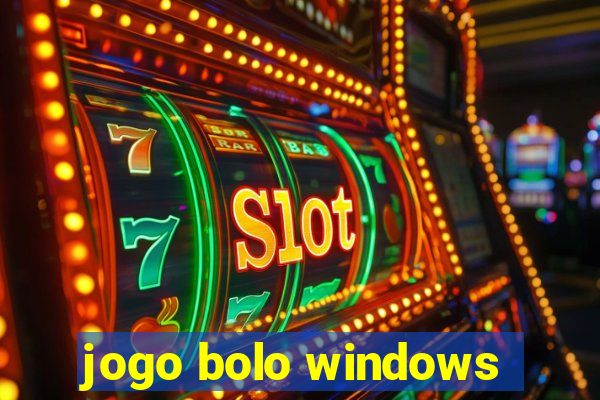 jogo bolo windows