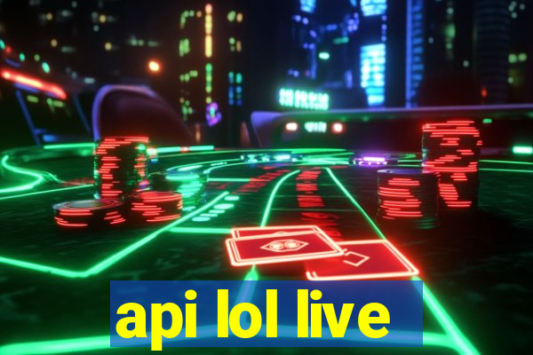 api lol live