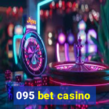 095 bet casino